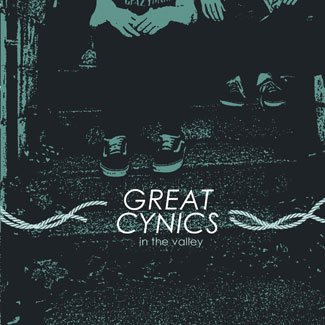 Great Cynics - In The Valley